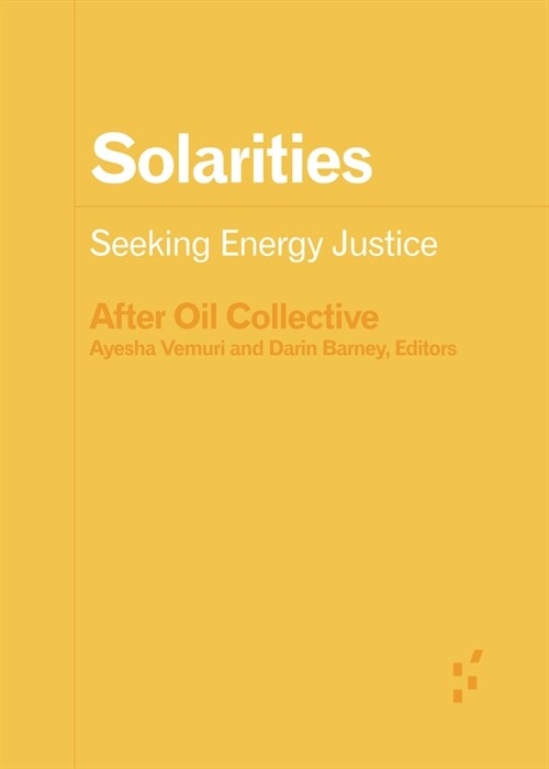 Solarities: Seeking Energy Justice (Paperback)