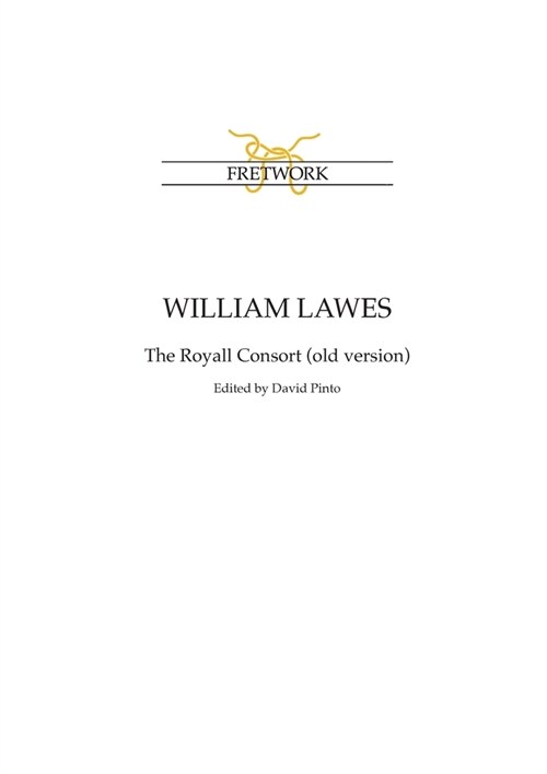 William Lawes: The Royall Consort (old version) (Paperback, 2)