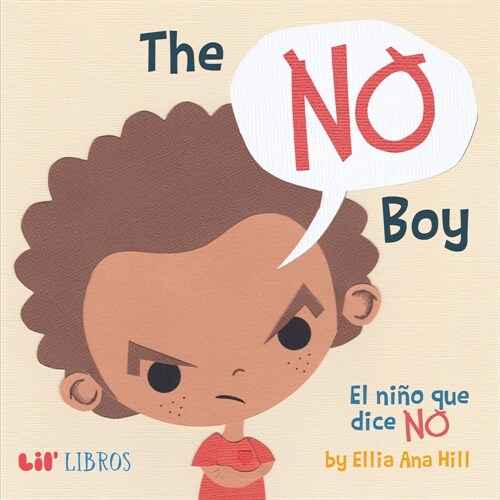 The No Boy: El Ni? Que Dice No (Board Books)