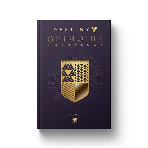 Destiny Grimoire Anthology, Volume IV: The Royal Will (Hardcover)