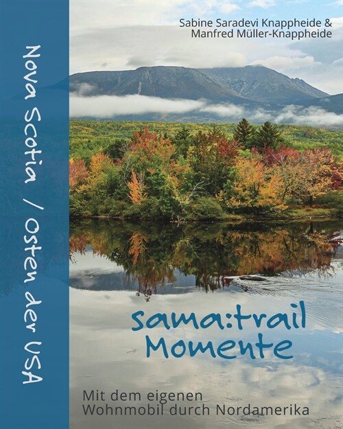 Nova Scotia / Osten der USA - sama: trail Momente (Paperback)