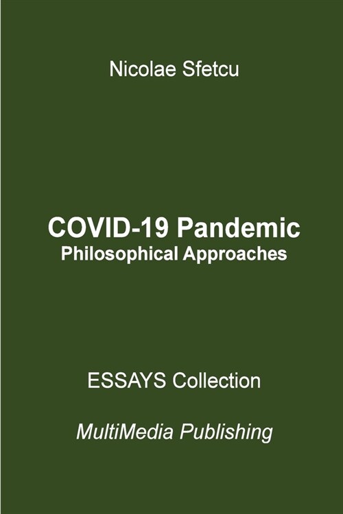 COVID-19 Pandemic - Philosophical Approaches (Paperback)