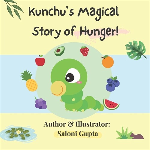 Kunchus Magical Story of Hunger (Paperback)