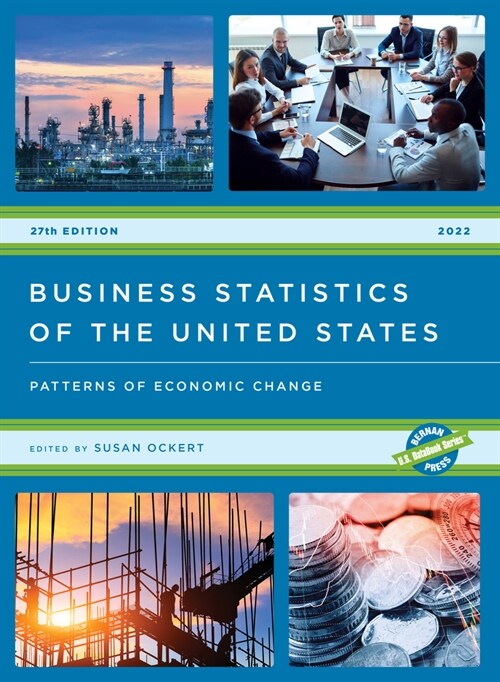 Business Statistics of the United States 2022: Patterns of Economic Change (Hardcover, 27)