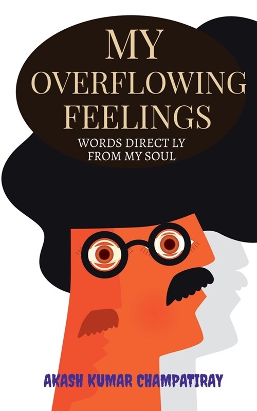 My Overflowing Feelings (Paperback)