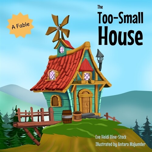 The Too-Small House: A Fable (Paperback)