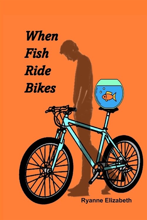 When Fish Ride Bikes (Paperback)