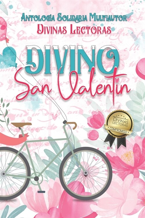 Divino San Valent?: Antolog? Solidaria Multiautor (Paperback)