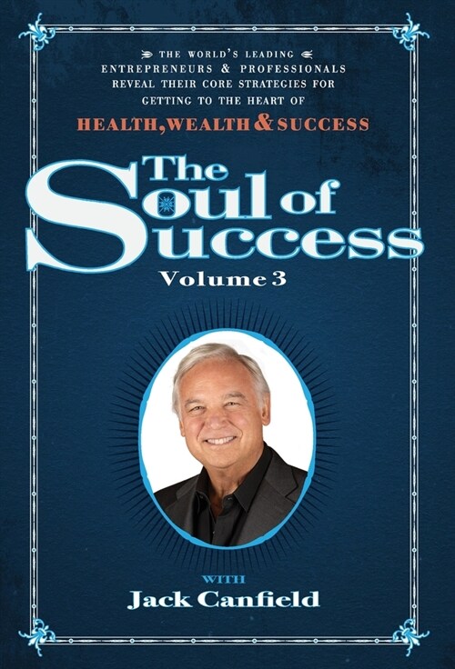 The Soul of Success Vol 3 (Hardcover)