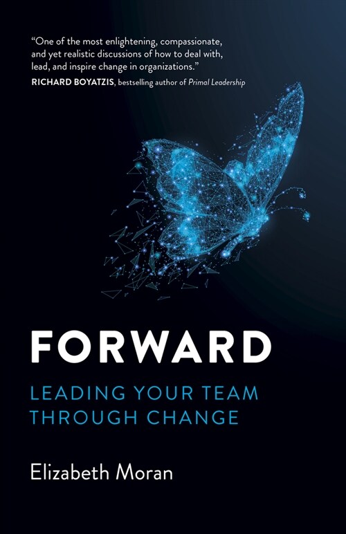 Forward : Leading Your Team Through Change (Paperback)