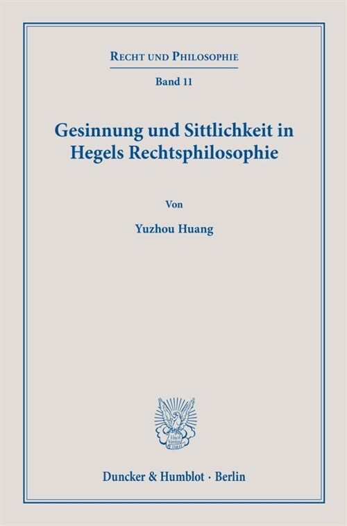 Gesinnung Und Sittlichkeit in Hegels Rechtsphilosophie (Paperback)