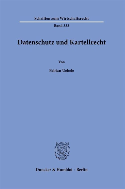 Datenschutz Und Kartellrecht (Hardcover)