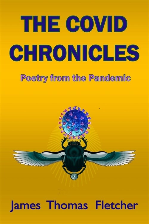 The Covid Chronicles: Poetry from the Pandemic (Paperback)