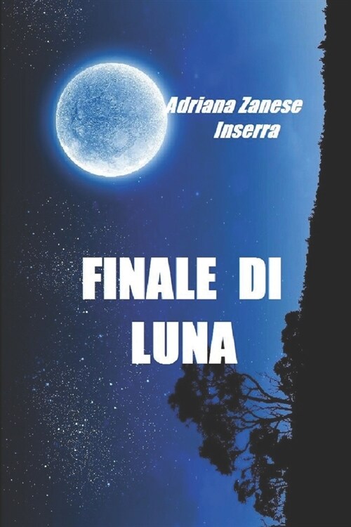 Finale di Luna: Una profezia (Paperback)
