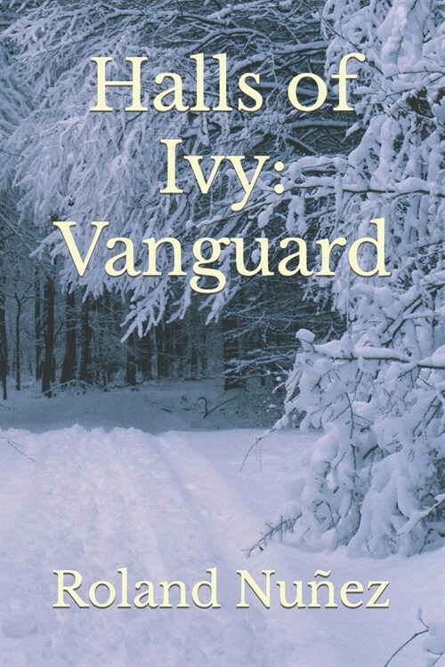 Halls of Ivy: Vanguard (Paperback)