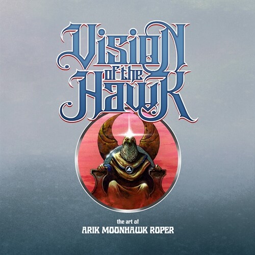 Vision of the Hawk : The Art of Arik Roper (Paperback)