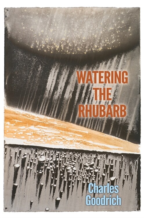 Watering the Rhubarb (Paperback)