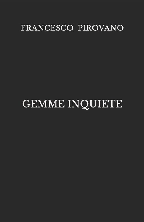 Gemme Inquiete (Paperback)