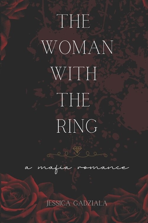 The Woman with the Ring: A Mafia Romance (Paperback)