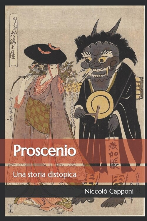 Proscenio: Una storia distopica (Paperback)