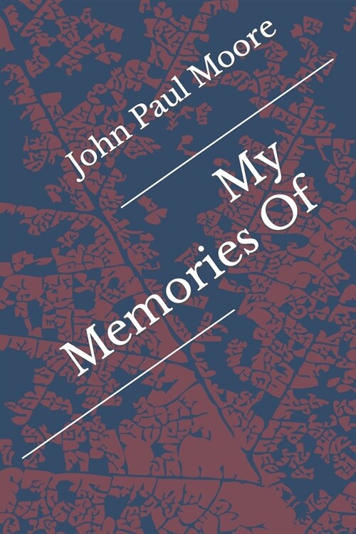 My Memories Of (Paperback)