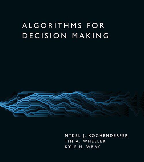 Algorithms for Decision Making (Hardcover)