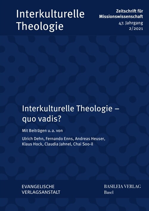 Interkulturelle Theologie - Quo Vadis? (Paperback)