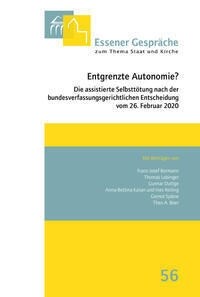 Entgrenzte Autonomie?: Die Assistierte Selbsttotung Nach Der Bundesverfassungsgerichtlichen Entscheidung Vom 26. Februar 2020 (Paperback)