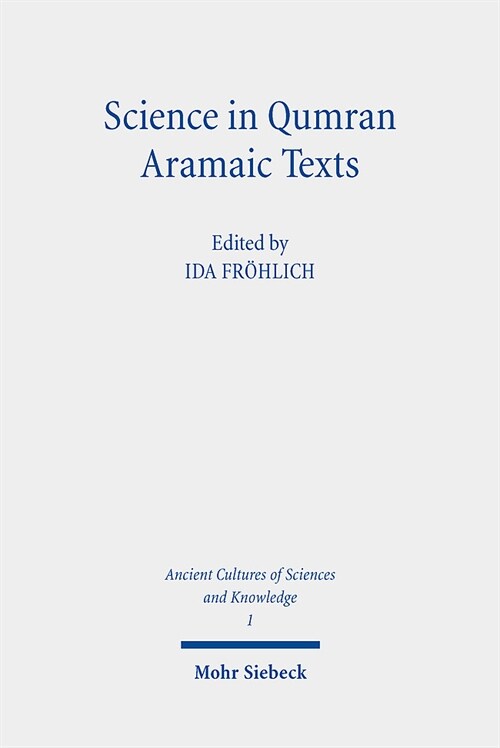 Science in Qumran Aramaic Texts (Paperback)