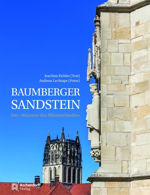 Baumberger Sandstein: Der Marmor Des Munsterlandes (Hardcover)