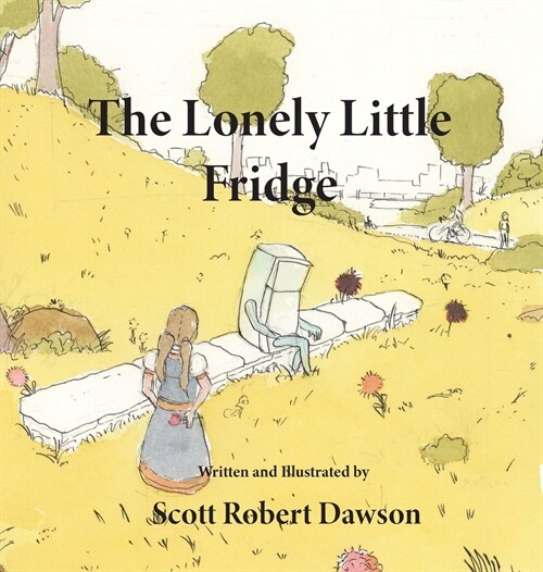 The Lonely Little Fridge (Hardcover)
