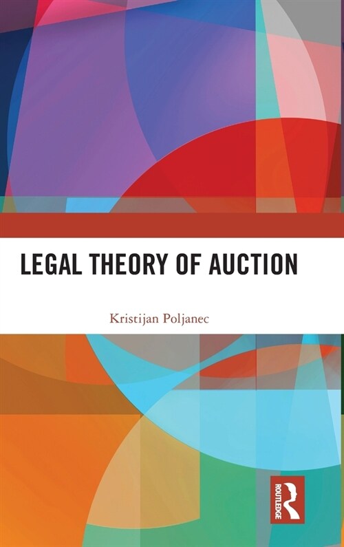 Legal Theory of Auction (Hardcover)
