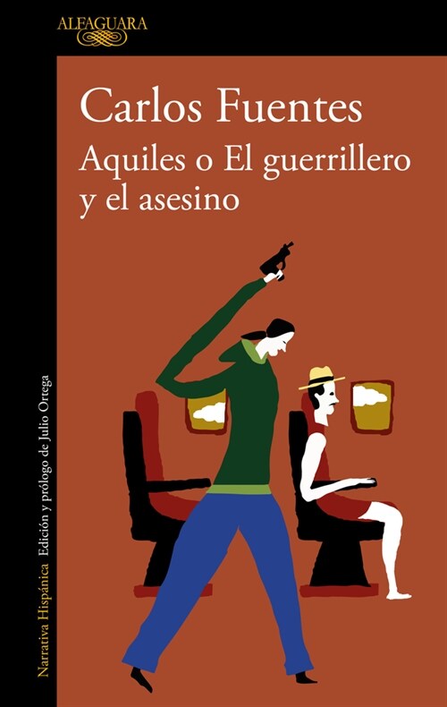 Aquiles O El Guerrillero Y El Asesino / Achilles or the Warrior and the Murderer (Paperback)