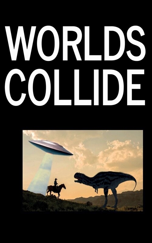 Worlds Collide (Paperback)