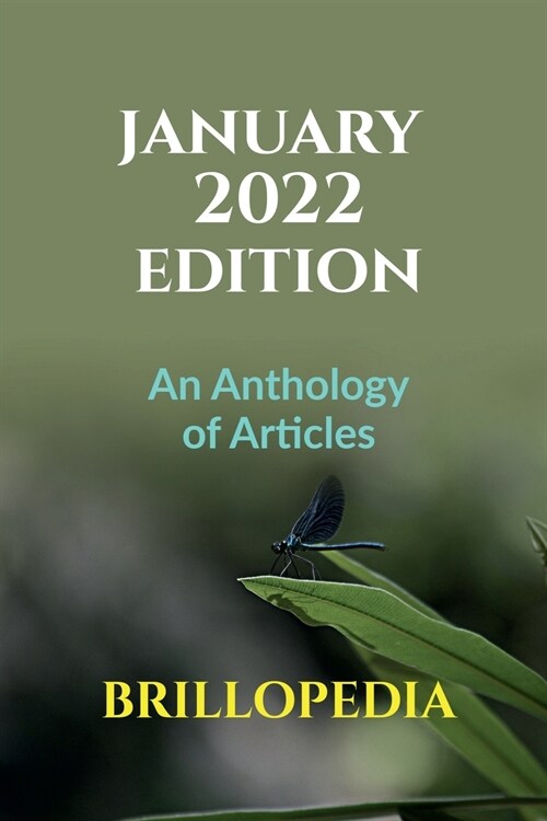 January 2022 Edition: An Anthology of Articles (Paperback)
