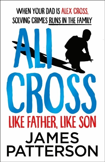 Ali Cross: Like Father, Like Son (Paperback)
