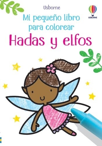 HADAS Y ELFOS MI PRIMER LIBRO COLOREAR (Paperback)