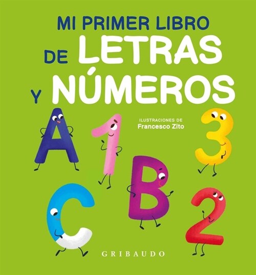 Mi Primer Libro de Letras Y Numeros (Hardcover)