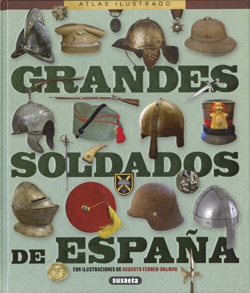 GRANDES SOLDADOS DE ESPANA (DH)