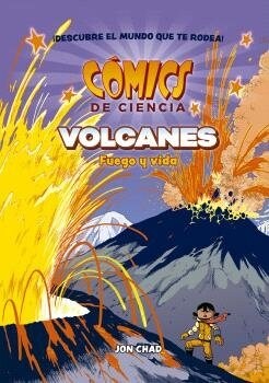 COMICS DE CIENCIA. VOLCANES: FUEGO Y VIDA (DH)