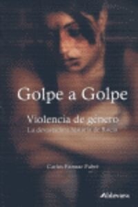 Golpe A Golpe- Violencia De Genero