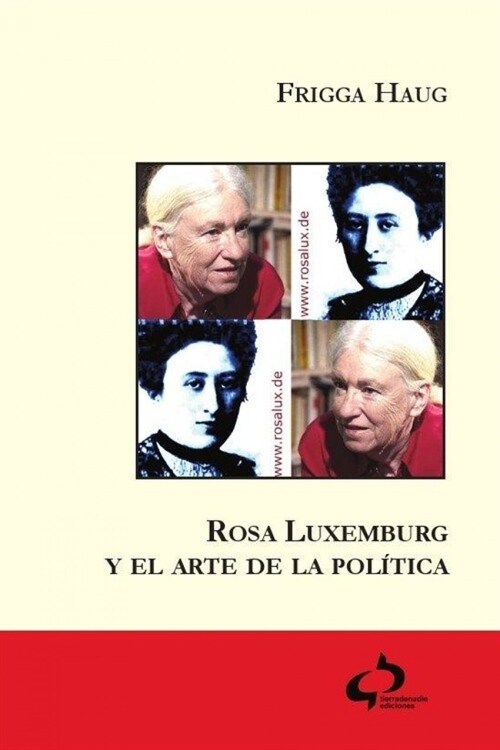 Rosa Luxemburg y el arte de la politica