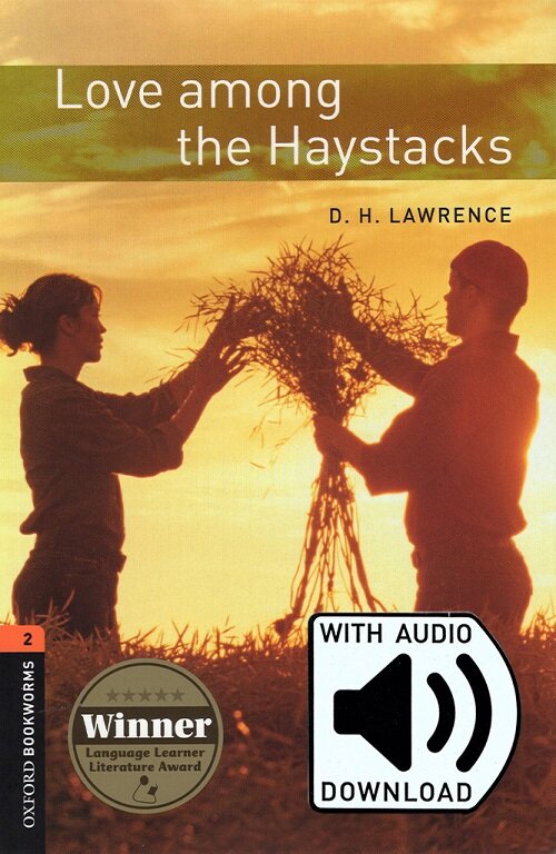 Oxford Bookworms Library Level 2 : Love Among the Haystacks (Paperback + MP3 download, 3rd Edition)