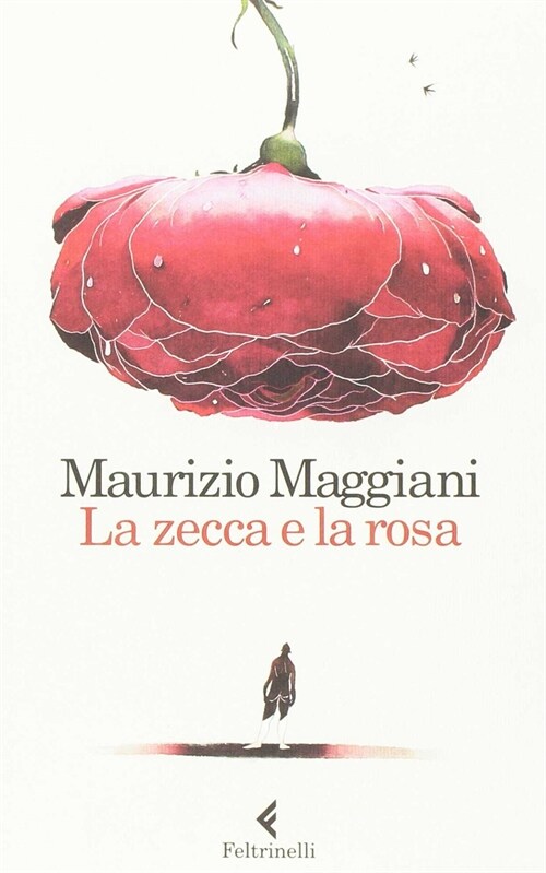 La zecca e la rosa