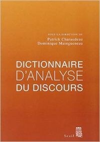 Dictionnaire danalyse du discours