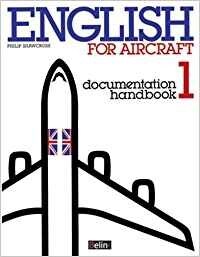 ENGLISH FOR AIRCRAFT 1. DOCUMENTATION HANDBOOK