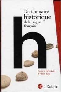 (3 VOL.) DICTIONNAIRE HISTORIQUE DE LANGE FRANCAISE (3.VOL)
