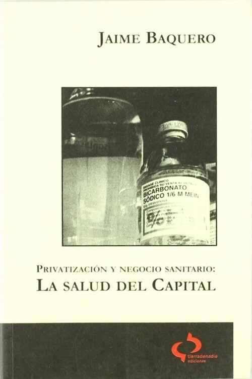 Privatizacion y negocio sanitario