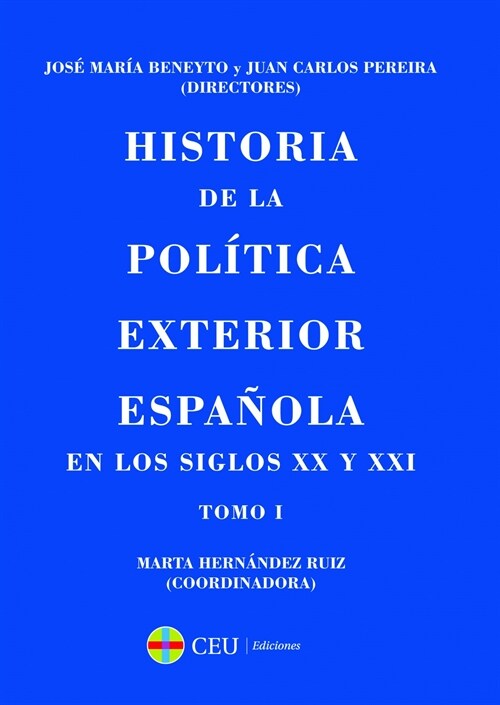 Historia de la politica exterior espanola siglos XX y XXI