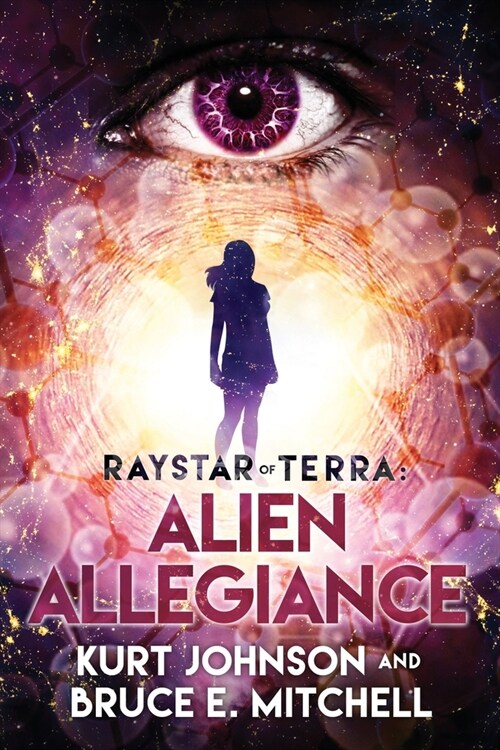 Raystar of Terra: Alien Allegiance (Paperback)